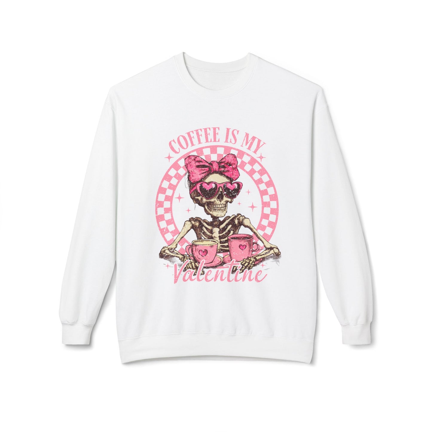 Coffee Is My Valentine Sweatshirt